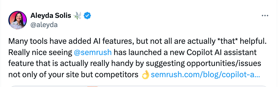 Tweet by Aleyda Solis commenting on AI features and Semrush's Copilot AI Assistant